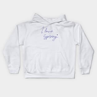 I love Spring Kids Hoodie